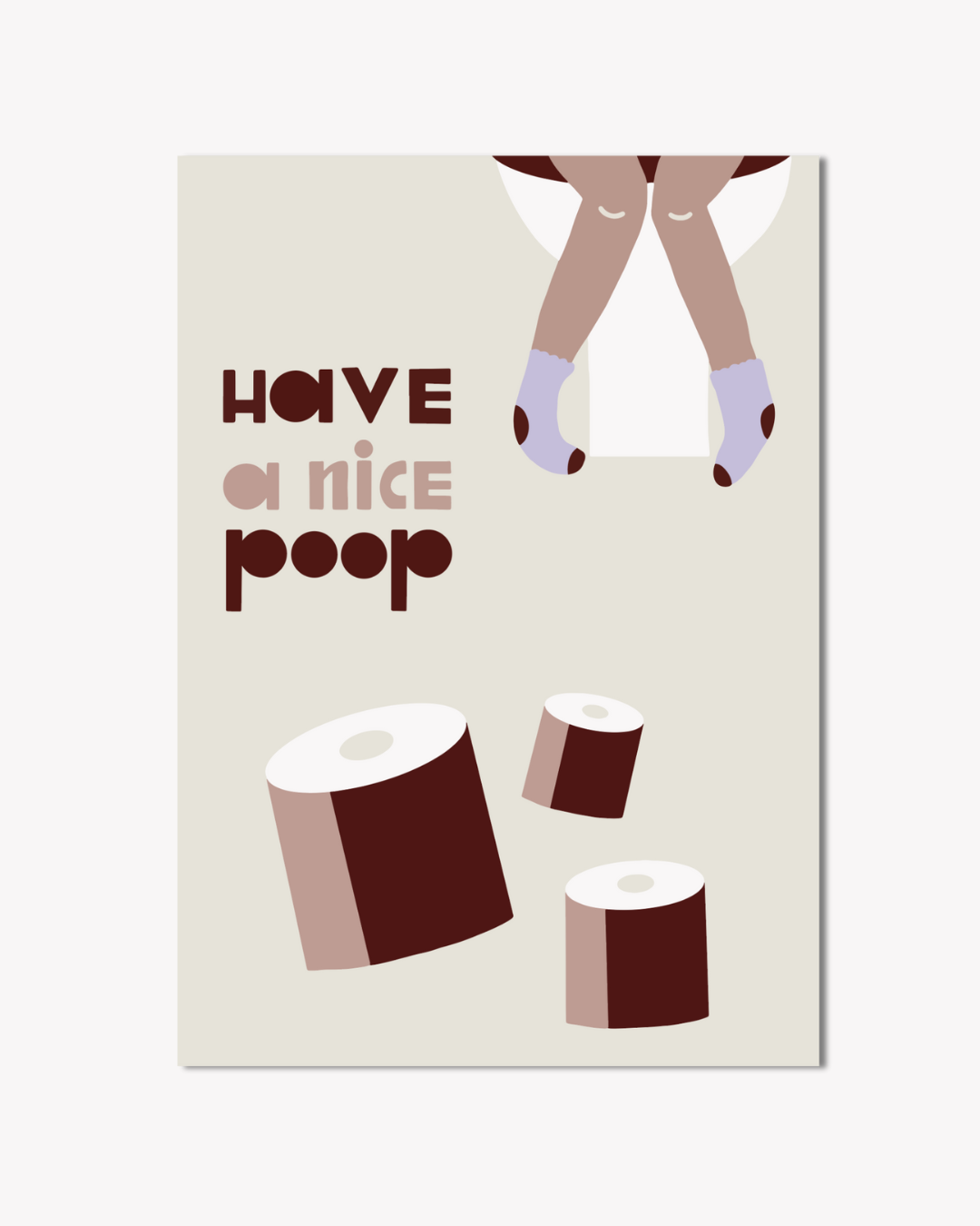 Badezimmerpsoter in matten und sanften Tönen im DIN A4 Format. Geometrische, moderne Typografie "Have a nice poop" mit Toilettenpapier und Toilettenmotiv.